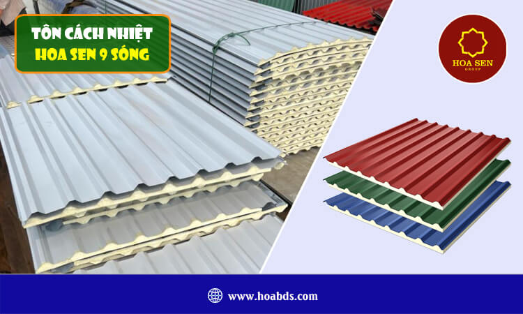 Tôn cách nhiệt Hoa Sen 9 sóng 