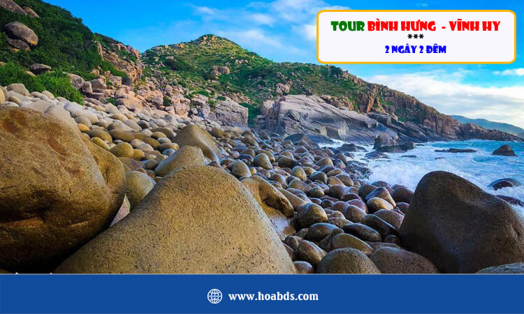 Tour Bình Hưng - Vĩnh Hy 2 ngày 2 đêm